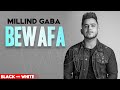 Bewafa (Official B&W Video) | Gurnazar Feat Millind Gaba | Latest Punjabi Songs 2020 | Speed Records