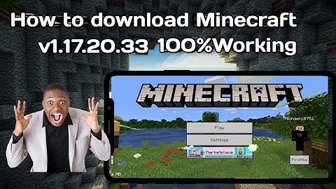 How To Download Minecraft In  Mobile With v1.17.20.33 100% Working |Techny Gamer