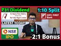 NSE IPO, IDFC First Bank, RVNL Stocks Declared High Dividend, Bonus &amp; Split