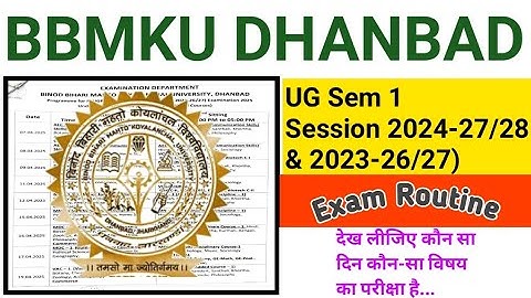 BBMKU DHANBAD UG Sem 1 Examination Programme Session 2024-27/28 ll#ug_sem_1_exam_routine_2025