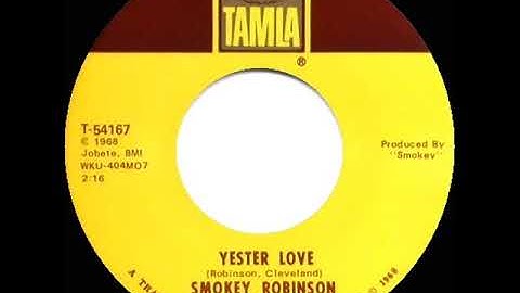 1968 HITS ARCHIVE: Yester Love - Smokey Robinson & The Miracles (mono)