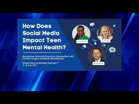 GU Experts in Conversation with Frances Haugen: How Social Media Impacts Teen Mental Health