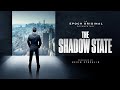 The Shadow State | Documentary | Epoch Original