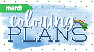New Color Alongs & March Coloring Plans