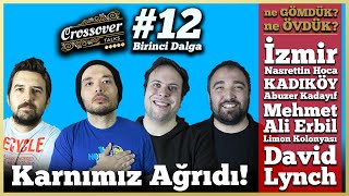 Crossover Talks Birinci Dalga - Ne Övelim Ne Gömelim?? İzmi̇r İzmi̇r Olali