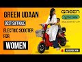 Green Udaan Electric Scooter | Best Suitable For Women &amp; Teenagers | SHOP NOW GreenEV.Life #ebike
