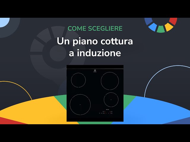 Come scegliere il piano a induzione