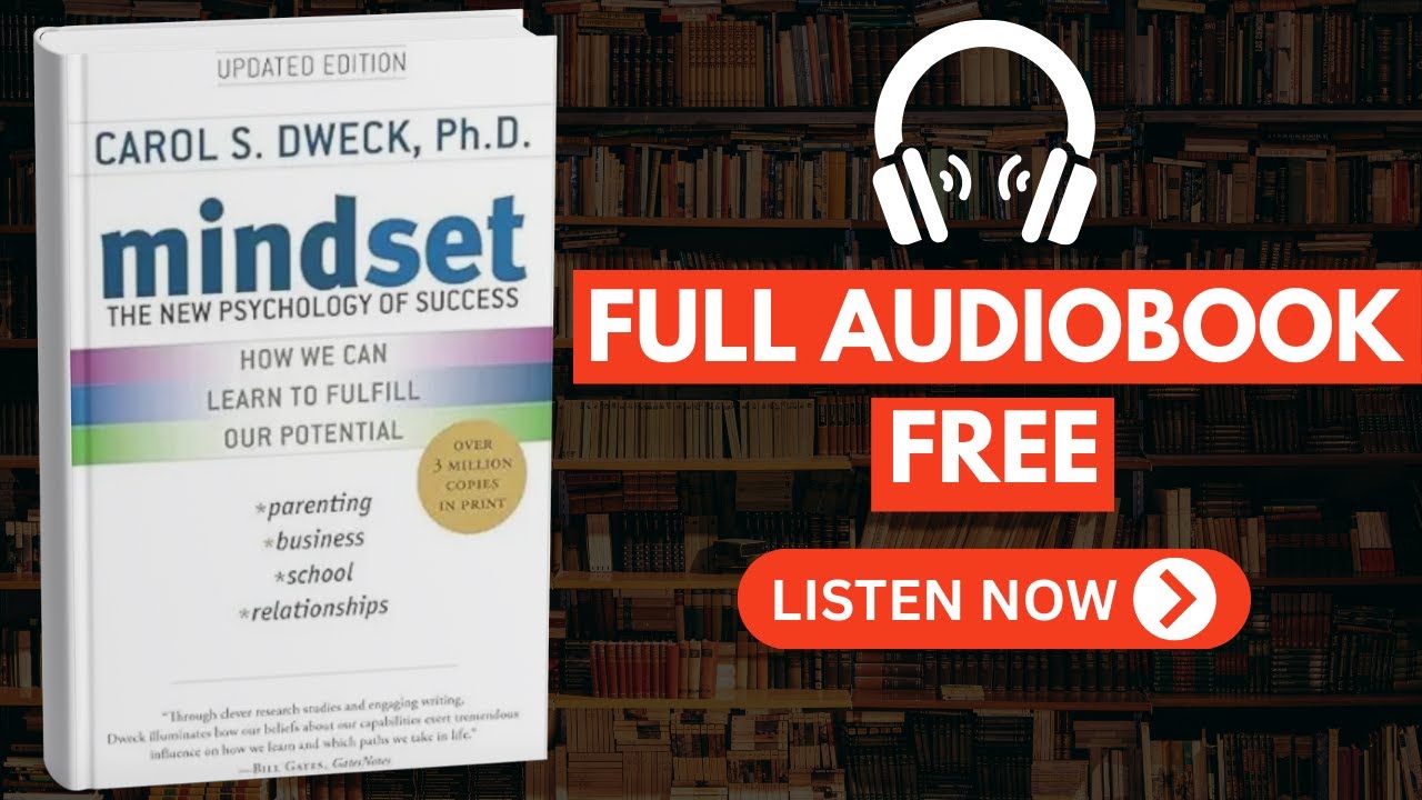 Mindset: The New Psychology of Success by Carol S. Dweck [ Full Audiobook Free ]