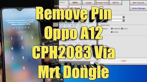 Remove Pin Oppo A12 (Cph2083) Via Mrt Dongle  One Click 💯% Done