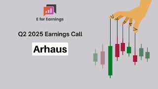 Arhaus Q2 2025 Earnings Conference Call Profile