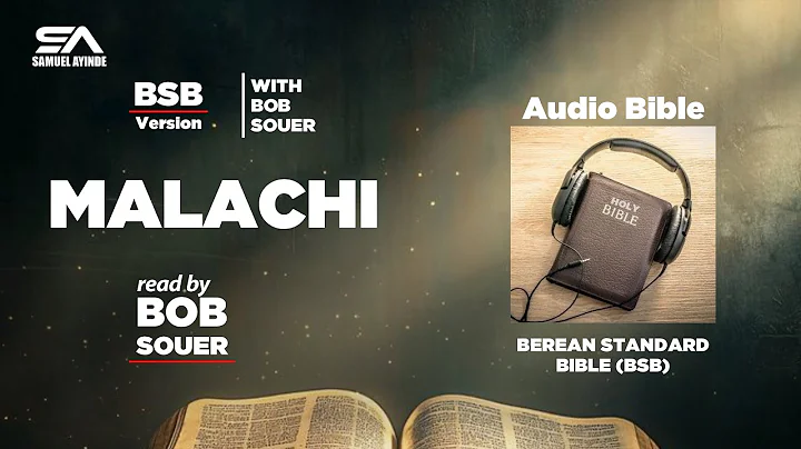 Malachi (BSB) Audio Bible - Berean Standard Bible read by Bob Souer | The Complete Holy Bible