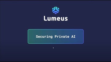 Lumeus - Securing Private AI Apps