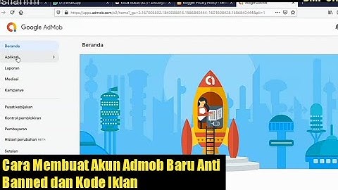 Cara Membuat Akun Admob Baru Anti Banned