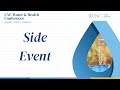 2025 Monday Side Event Session: Exploring the impact of water and sanitation challenges