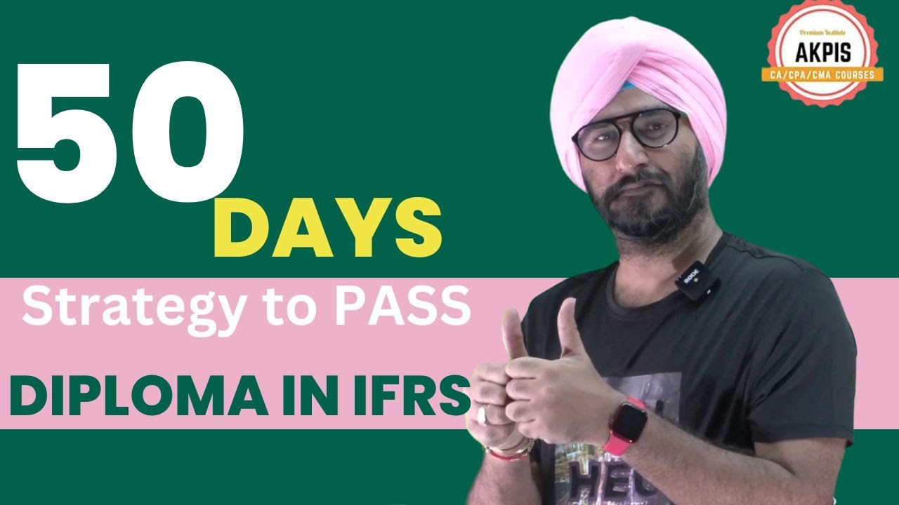 Diploma In IFRS 50 Days Strategy I How To Pass Ifrs Exam I IFRS diploma-in-ifrs-50-days-strategy-i-how-to-pass-ifrs-exam-i-ifrs