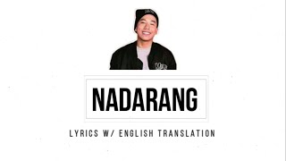 Nadarang Lyrics w/ English Translation - Shanti Dope