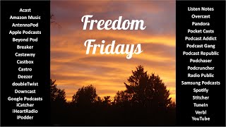 Freedom Fridays Podcast S5E38 - Biblical Voting: How Christians Should Vote Part 1