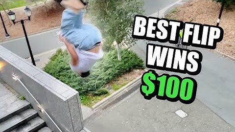 Best Flip Wins a $100