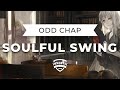 Odd Chap - Soulful Swing (Electro Swing)