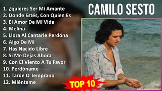 C a m i l o S e s t o MIX Grandes Exitos, Best Songs ~ 1960s Music ~ Top Latin, Latin Pop Music