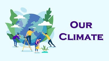 Our Climate l Class 4 Social Science l seasons of India l Weather and atmosphere