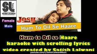 Hum toh Dil se Haare | clean karaoke with scrolling lyrics