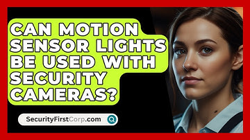 Can Motion Sensor Lights Be Used With Security Cameras? - SecurityFirstCorp.com