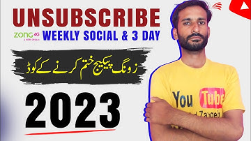 Weekly Social & Zong 3 Day Offer |Unsubscribe Code 2023 | Zong Recently Packages Unsub Code