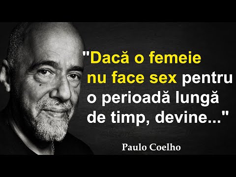 Citate și cuvinte înțelepte de Paulo Coelho despre relații, dragoste și fericire