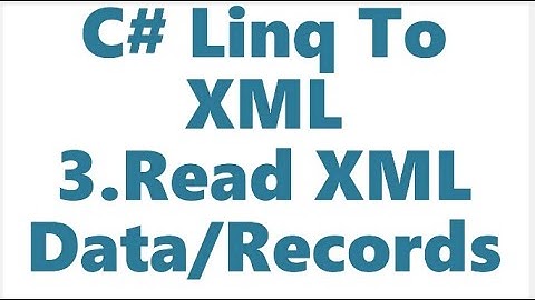 C# Linq To XML  How To Read XML Data Records-Pt 3 (1080P HQ )