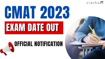 CMAT 2023 Exam Date Out  📢 Important Update | CMAT Official Notification