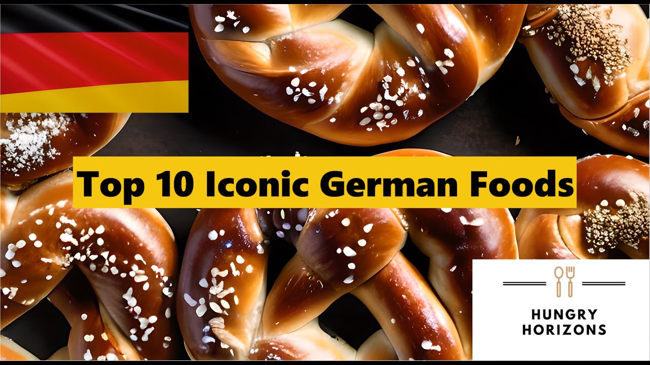 top-10-iconic-german-foods-hungry-horizons-youtube