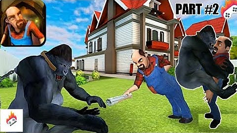 Scary Stranger 3D - Gameplay Part #2 Go Bananas,A Sweet Surprise Levels[Android,iOS]