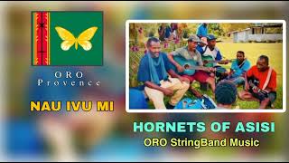 NAU IVU MI - Hornets Of Asisi | ORO StringBand Music | PNG LEGEND MUSICIAN | Official Audio