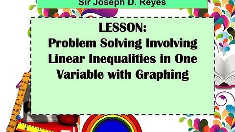 PROBLEM SOLVING INVOLVING LINEAR INEQUALITIES IN ONE VARIABLE WITH GRAPHING | GRADE 7 MATH | TAGLOG