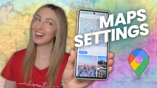 The Best Google Maps Settings 2023