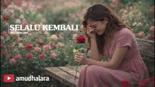 Amudhalara-Selalu Kembali