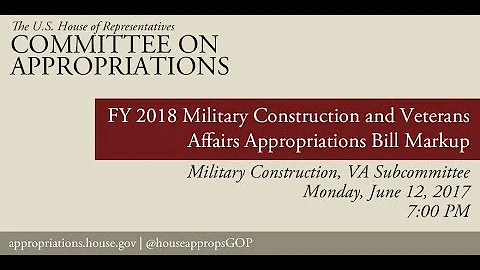 Subcommittee Markup: FY 2018 Military Construction & VA Appropriations Bill (EventID=106111)