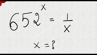 can you solve this tricky algebra problem|Math olympiad problem|652^x=1/x|#alphanumerictricks #math