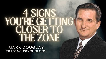 The Hidden Signs You’re Entering the Zone (Mark Douglas Trading Psychology)