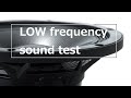 (High quality sound) LOW frequency sound test for your speaker