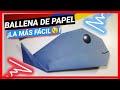 ✅Como Hacer Una BALLENA DE PAPEL🐳 Paso a Paso para niños - Origami Facil Y RAPIDO