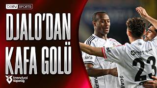 ⚫⚪ Tiago Djalo, Kafa Vuruşuyla Golü Buluyor! | Gaziantep FK - Beşiktaş | Trendyol Süper Lig