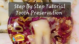 Step By Step Tutorial- Tooth Preservation #resin #Preservation #pendant #epoxy #viral #love #diy