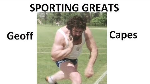Sporting Greats Geoff Capes . World’s Strongest Man - Champion shot put.