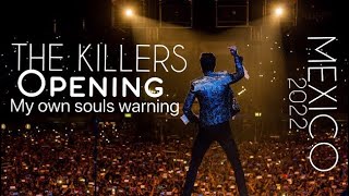 THE KILLERS - My Own Soul’s Warning (opening show) México 2022, by Eduardo Del Valle.