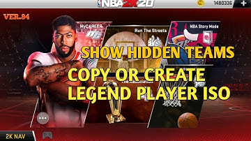 NBA 2K2O ver 84 -  how to show hidden team and copy or create iso of legend player