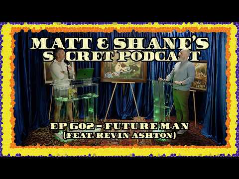 Ep 602 - Future Man (feat. Kevin Ashton)