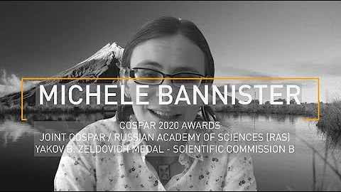 COSPAR 2020 Awards - Zeldovich Medal - Michele T. ...