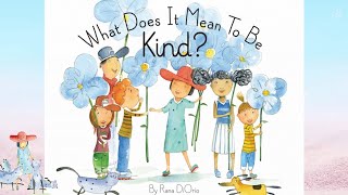 What Does It Mean To Be Kind? Kids Books Read Aloud